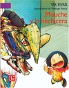 Mouche Y La Hechicera (a La Orilla Del Viento) (Spanish Edition)