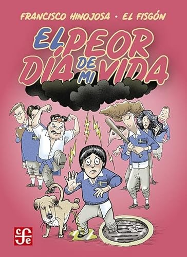 CUENTO EL PEOR DÍA DE MI VIDA
